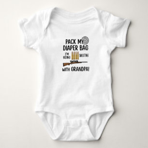 Pack My Diaper Bag I'm Going Shooting With Grandpa Baby Bodysuit
