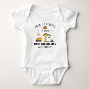 Pack My Diapers I'm Going Civil Engineering Baby Bodysuit
