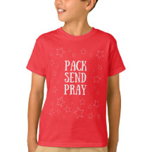 Pack Send Pray Kid's T-Shirt