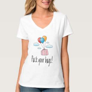 Pack your bags and let’s go on holiday T-Shirt