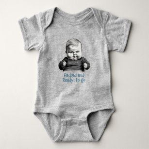 Packed and ready to go! - funny baby bodysuit