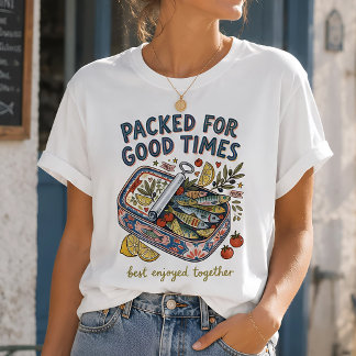 Packed for Good Times Sardine Fisherman Core T-Shirt