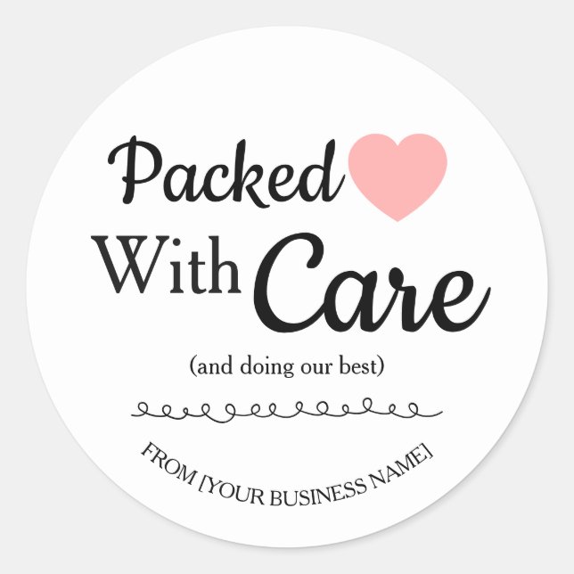Packed With Care Sticker-Small Business Thank You Classic Round Sticker (Front)