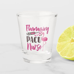 PACU Nurse Flamingo Nurse's Week Appreciation Gift Shot Glass