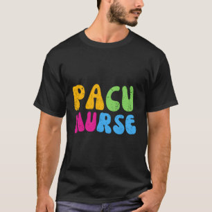 Pacu Nurse Work School Team Squad T-Shirt