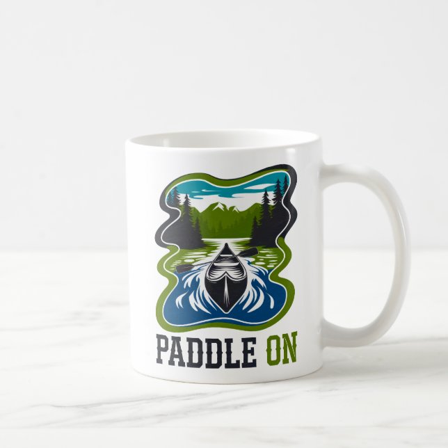 Paddle On Canoe Adventure Mountain Lake Design Coffee Mug (Right)