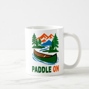 Paddle On Vintage Canoe Mountain Adventure Design Coffee Mug