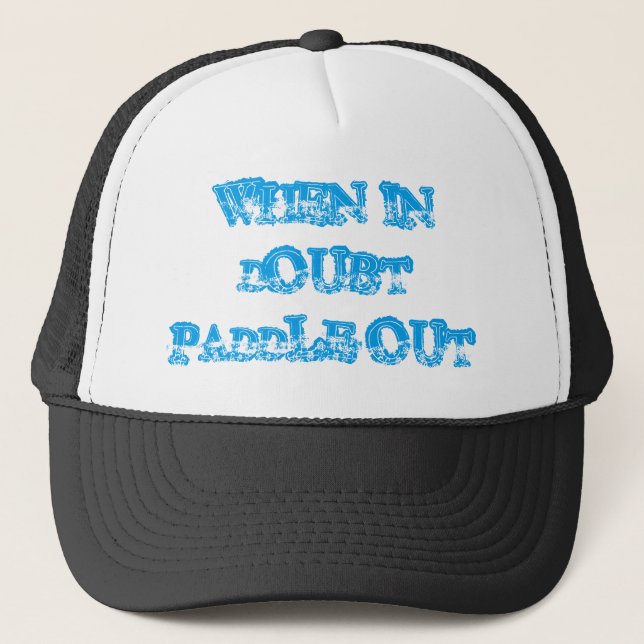 Paddle Out Trucker Hat 2 (Front)