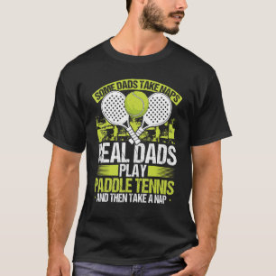 Paddle Tennis Player Match Tournament Dad Papa Fat T-Shirt