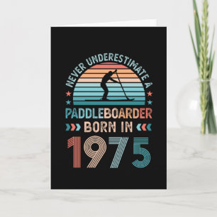 Paddlebarding born 1975 50th Birthday Gift Sup Dad Card