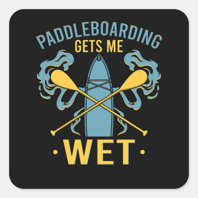 Paddleboard Paddleboarding Square Sticker (Front)