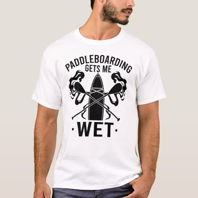 Paddleboard Paddleboarding T-Shirt (Front)