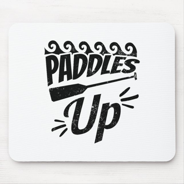 Paddles Up Design Dragon Boat  Mouse Pad (Front)