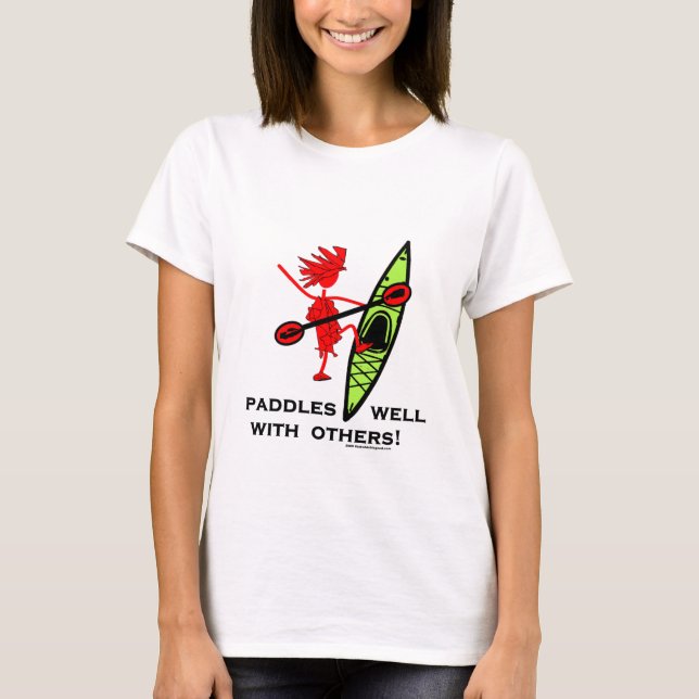 Paddles Well With Other T-Shirt (Front)