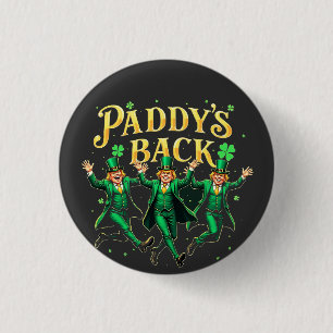 Paddy's Back Funny St Patrick's Day Trump Support 3 Cm Round Badge