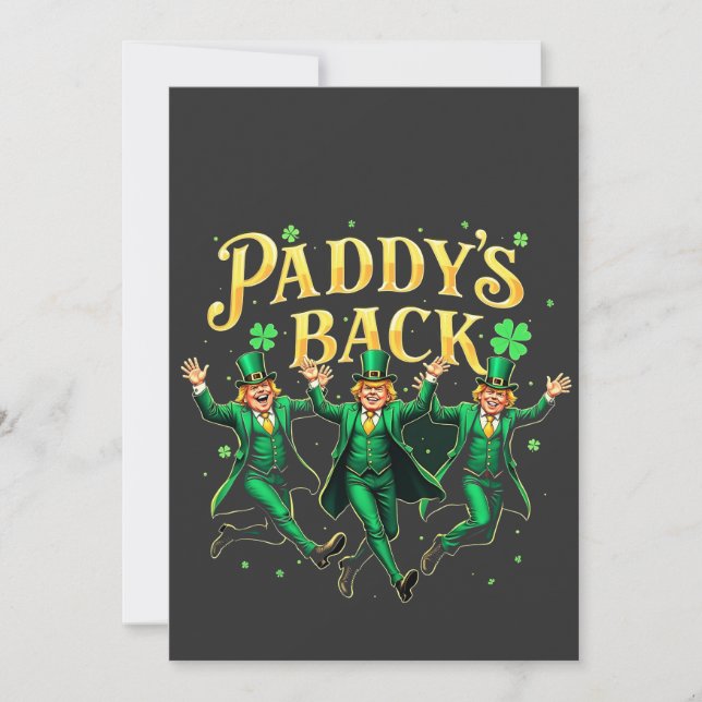 Paddy's Back Funny St Patrick's Day Trump Support  Holiday Card (Front)