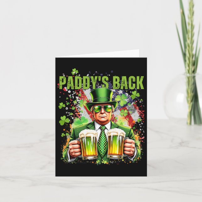 Paddy's Back Funny Trump St Patricks Day Irish Sha Card (Front)