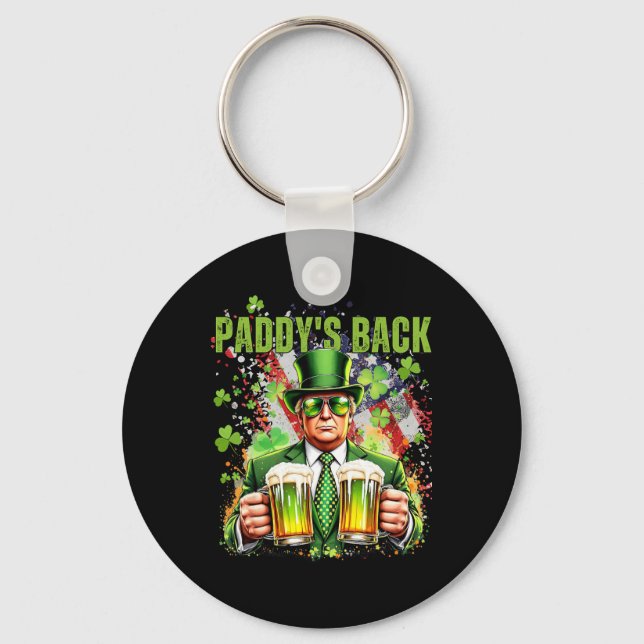 Paddy's Back Funny Trump St Patricks Day Irish Sha Key Ring (Front)