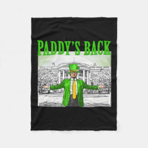 Paddy's Back Funny Trump St Patricks Day Lucky Sha Fleece Blanket