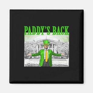 Paddy's Back Funny Trump St Patricks Day Lucky Sha Magnet