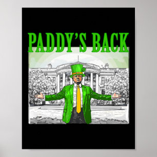Paddy's Back Funny Trump St Patricks Day Lucky Sha Poster