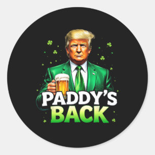 Paddy's Back Lucky Trump Beer Shamrock St Patricks Classic Round Sticker