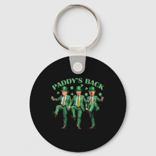 Paddy's Back St Patricks Day Funny Trump Dancing  Key Ring
