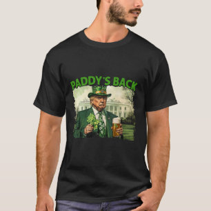 Paddy's Back St Patricks Day Lucky Trump Shamrock T-Shirt