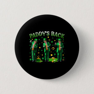 Paddys Back Trump St Patricks Day St Pattys Day Da 6 Cm Round Badge
