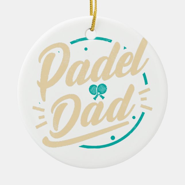Padel Dad Platform Tennis Paddleball Padel  Ceramic Tree Decoration (Front)