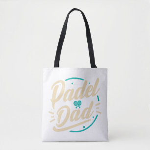 Padel Dad Platform Tennis Paddleball Padel  Tote Bag