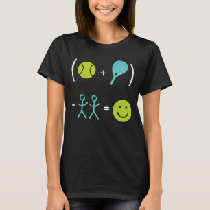 Padel Equation for Happy Padel Players T-Shirt