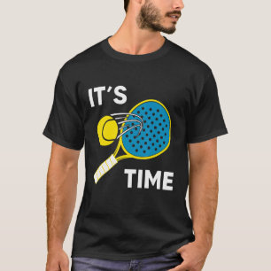 Padel Man Woman Mesh It's Padel Time Funny T-Shirt