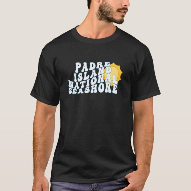 Padre Island National Seashore Texas TX Vacation S T-Shirt (Front)
