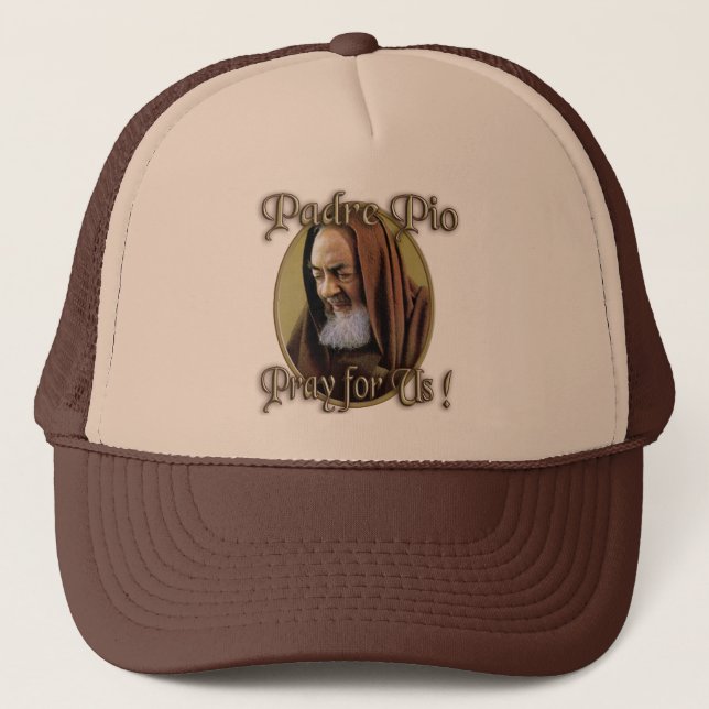 Padre Pio Pray for Us Catholic Devotion Trucker Hat (Front)