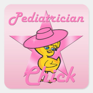 Paediatrician Chick #8 Square Sticker