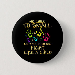 Paediatrics Cancer Awareness Childhood Gifts 6 Cm Round Badge