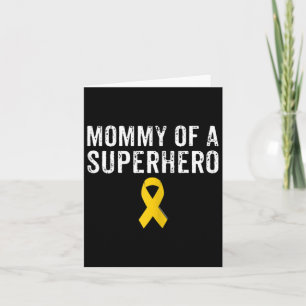 Paediatrics Childhood Cancer Awareness Mummy Of A  Card