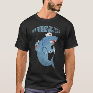 Paediatrics My patients are cuter shark Nurse Ped  T-Shirt