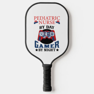 Paediatrics Nurse By Day Gamer By Night -Paediatri Pickleball Paddle