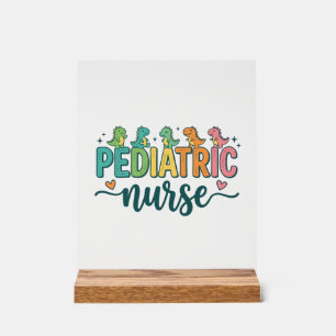 Paediatrics Nurse Dinosaur Vintage Style Shirt Des Acrylic Sign