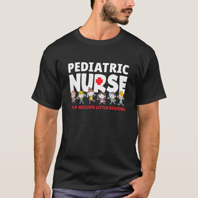 Paediatrics Nurse For A Million Little Reasons  Pe T-Shirt (Front)