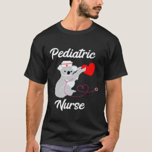Paediatrics Nurse Koala Eucalyptus Bear Australia T-Shirt