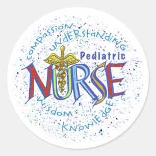 Paediatrics Nurse Motto Classic Round Sticker