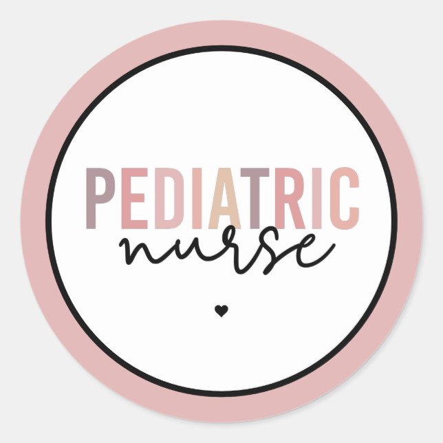Paediatrics Nurse PEDS Nurse Paediatrics Nurse Classic Round Sticker (Front)