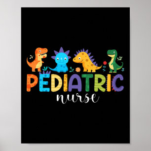Paediatrics Nurse Peds Nursing Dinosaur Appreciati Poster