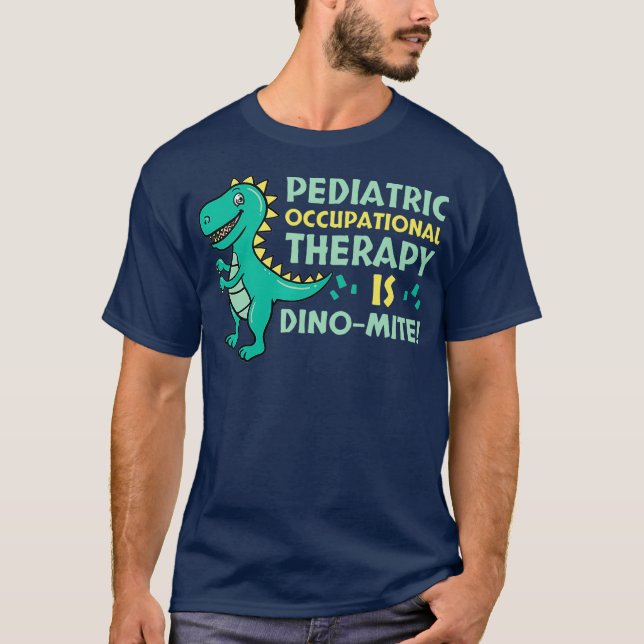 Paediatrics Occupational Therapist OT Paediatricia T-Shirt (Front)