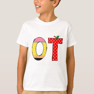 Paediatrics Occupational Therapy Back To School Ot T-Shirt