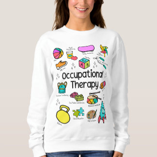 Paediatrics Occupational Therapy Colourful Sweatshirt