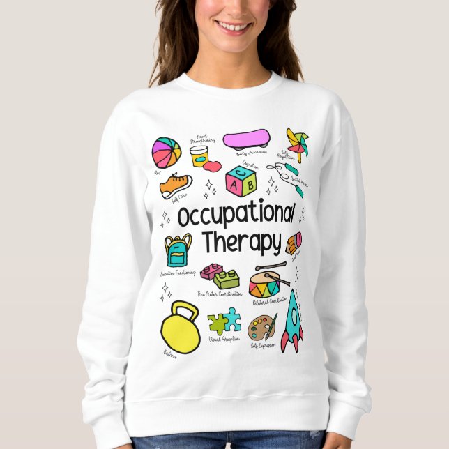 Paediatrics Occupational Therapy Colourful Sweatshirt (Front)